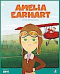 Micii eroi - Amelia Earhart