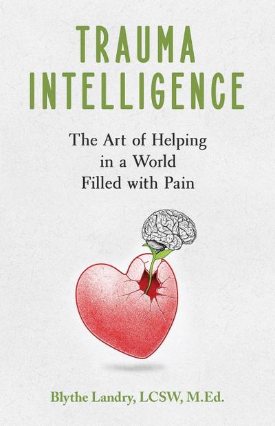 Trauma Intelligence