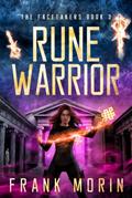 Rune Warrior (The Facetakers, #3)