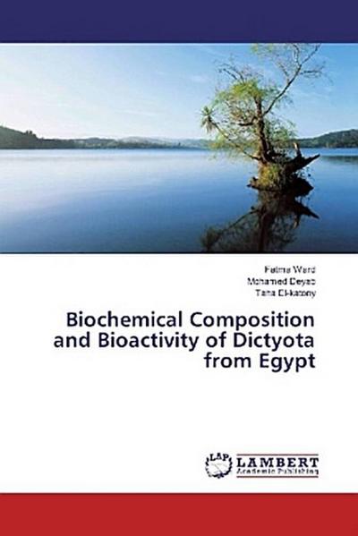Biochemical Composition and Bioactivity of Dictyota from Egypt