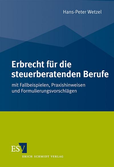 Erbrecht für die steuerberatenden Berufe