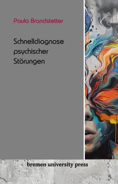 Schnelldiagnose psychischer Krankheiten