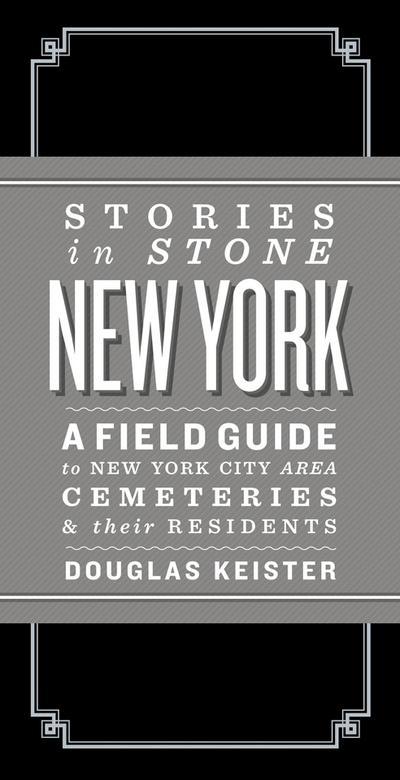 Keister, D: Stories in Stone: New York