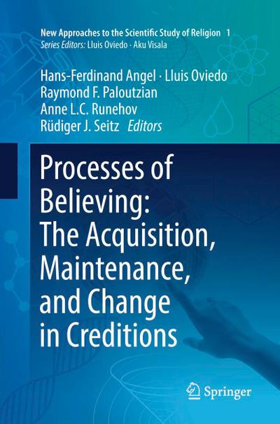 Processes of Believing: The Acquisition, Maintenance, and Change in Creditions