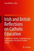 Irish and British Reflections on Catholic Education