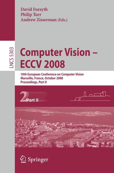 Computer Vision - ECCV 2008. Pt.2
