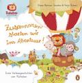 Bababoo and friends - Zusammen starten wir ins Abenteuer! von Katja Richert | Ebook