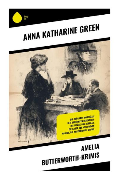 Amelia Butterworth-Krimis