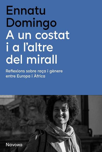A un costat i a l’altre del mirall