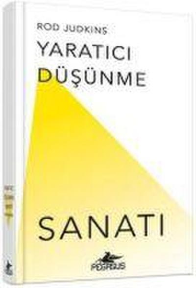 Yaratici Düsünme Sanati