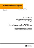 Randzonen des Willens