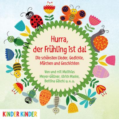 Hurra, der Frühling ist da!Lieder,Gedichte,Märchen