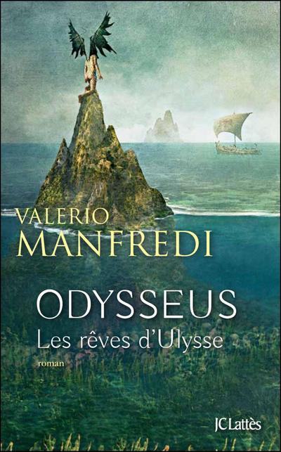 Odysseus : Tome 1 : Les rêves d’Ulysse