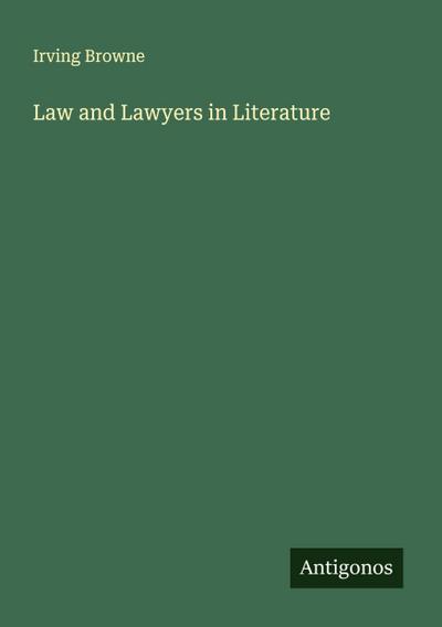 Law and Lawyers in Literature