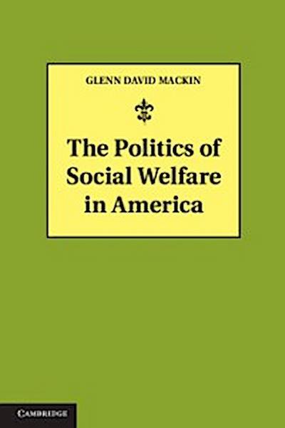Politics of Social Welfare in America