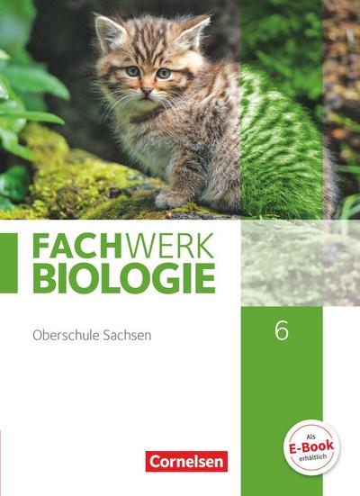 Fachwerk Biologie 6. Schuljahr - Sachsen - Schülerbuch