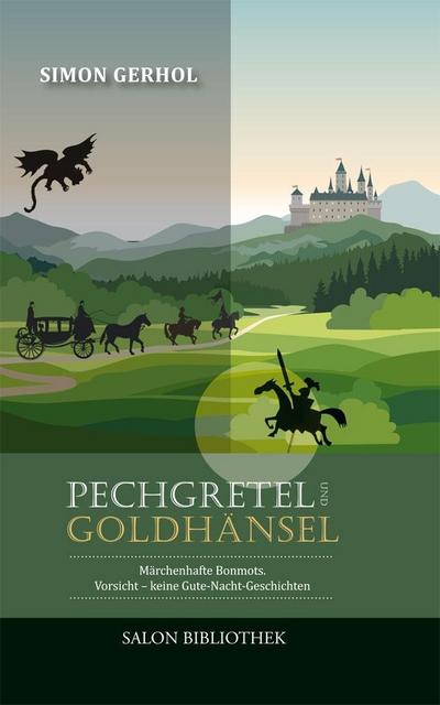 Pechgretel und Goldhänsel