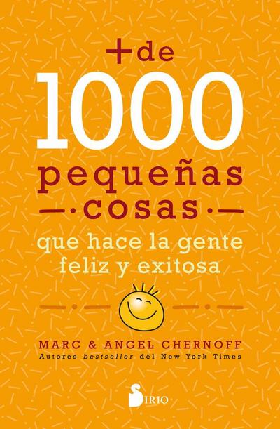 Mas de 1000 Pequeñas Cosas Que Hace La Gente Feliz Y Exitosa
