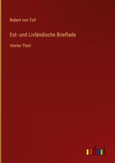 Est- und Livländische Brieflade