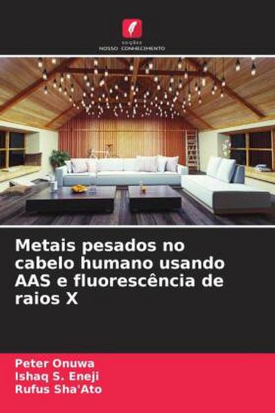 Metais pesados no cabelo humano usando AAS e fluorescência de raios X