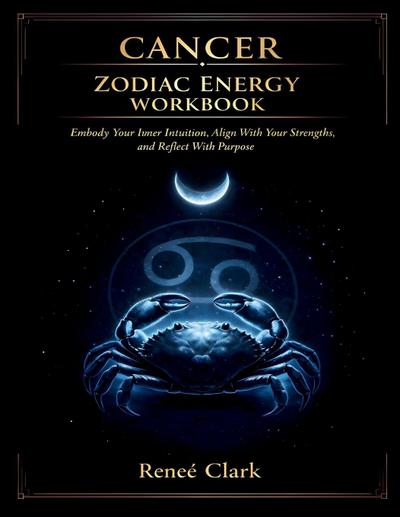 Cancer Zodiac Energy Workbook