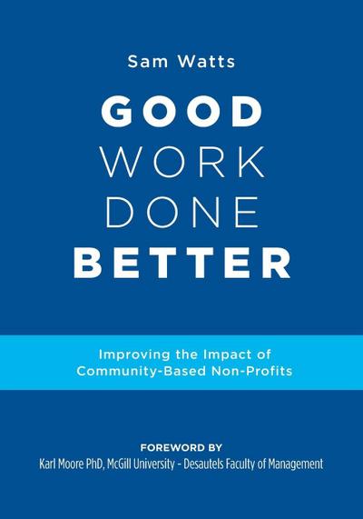 Good Work Done Better