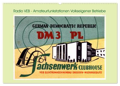 Radio VEB - Amateurfunkstationen Volkseigener Betriebe (Wandkalender 2026 DIN A2 quer), CALVENDO Monatskalender