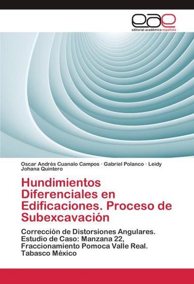 Hundimientos Diferenciales en Edificaciones. Proceso de Subexcavación