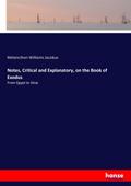Notes, Critical and Explanatory, on the Book of Exodus