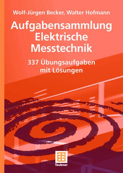 Aufgabensammlung Elektrische Messtechnik