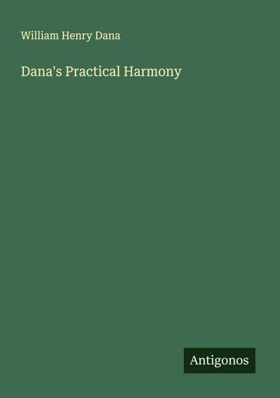 Dana’s Practical Harmony
