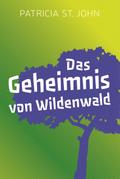 Das Geheimnis von Wildenwald