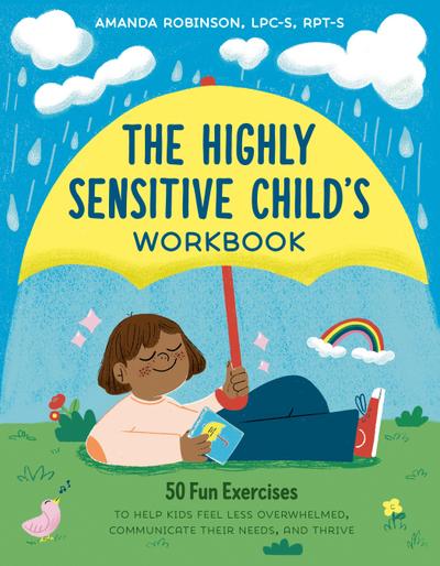 The Highly Sensitive Child’s Workbook