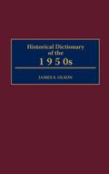 Historical Dictionary of the 1950s