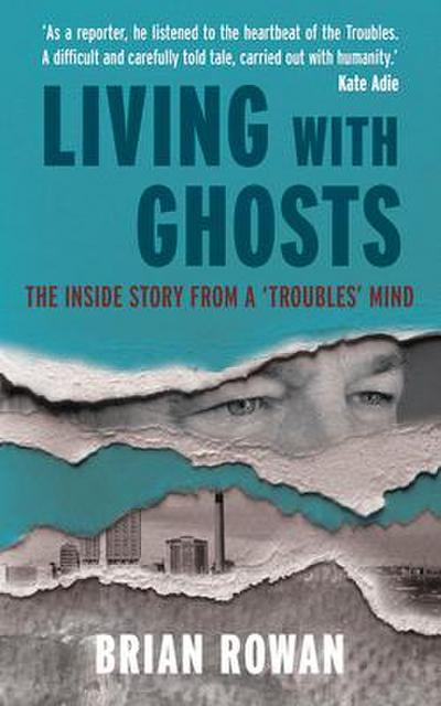 Living with Ghosts