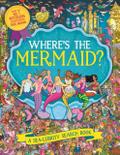 Where’s the Mermaid?: A Sea-lebrity Search and Find Book