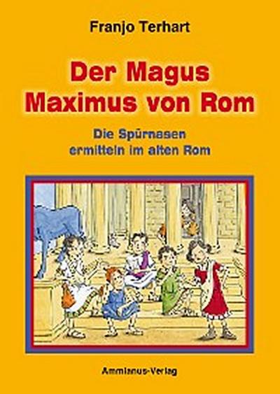 Der Magus Maximus von Rom