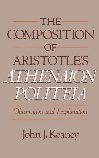 The Composition of Aristotle’s Athenaion Politeia