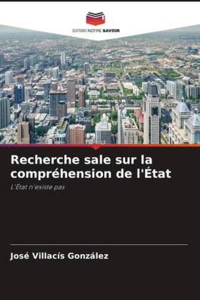 Recherche sale sur la compréhension de l’État