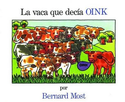 La Vaca Que Decia Oink