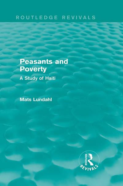 Peasants and Poverty (Routledge Revivals)