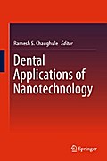 Dental Applications of Nanotechnology