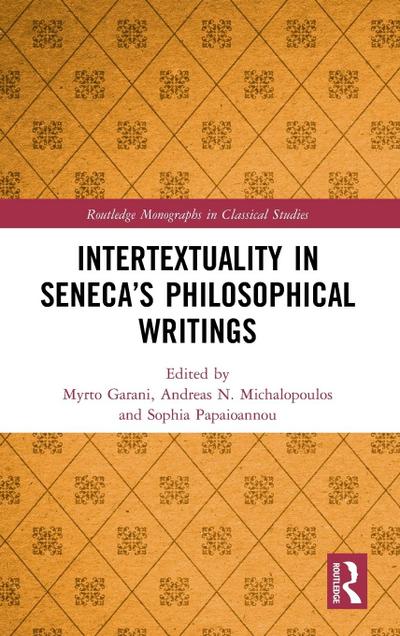 Intertextuality in Seneca’s Philosophical Writings