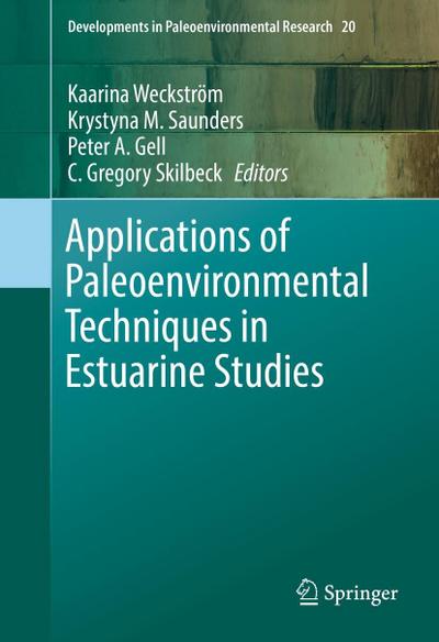Applications of Paleoenvironmental Techniques in Estuarine Studies