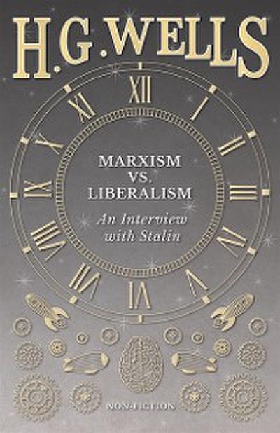 Marxism vs. Liberalism - An Interview