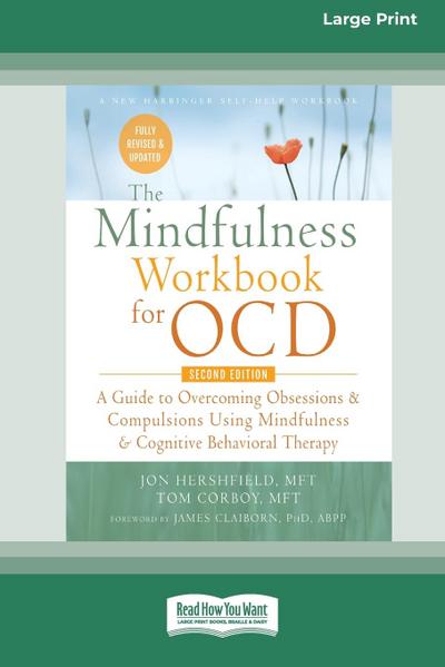 The Mindfulness Workbook for OCD