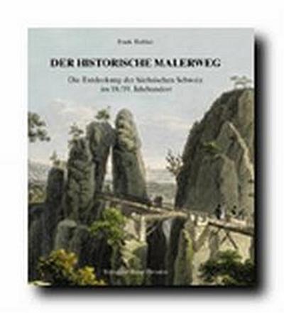 Der historische Malerweg