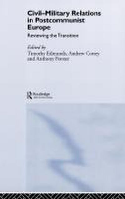 Civil-Military Relations in Post-Communist Europe