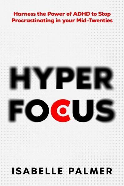 Hyper Focus