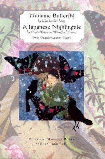 ’Madame Butterfly’ and ’a Japanese Nightingale’
